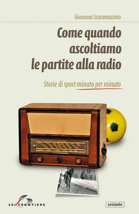 “Come quando ascoltiamo le partite alla radio” l’ultimo lavoro di Giovanni Scaramuzzino